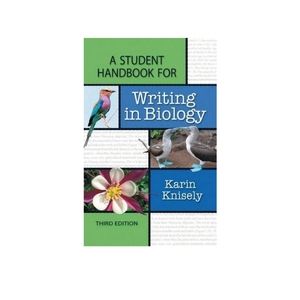 A Student Handbook for Writing In Biology